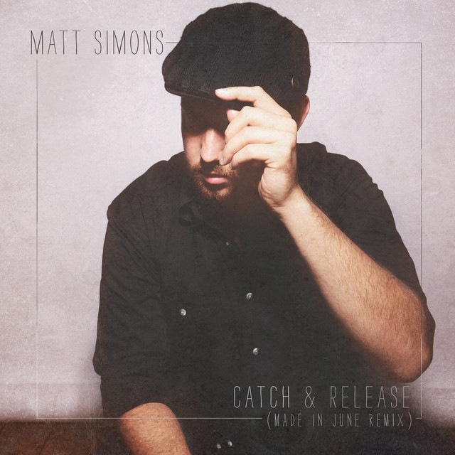 Catch & Release (Made In June Remix) Republic Records