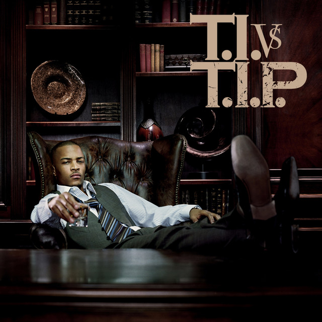 T.I. VS T.I.P.